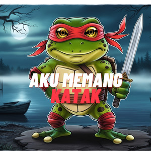 Aku Memang Katak