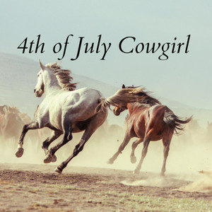 4th of July Cowgirl