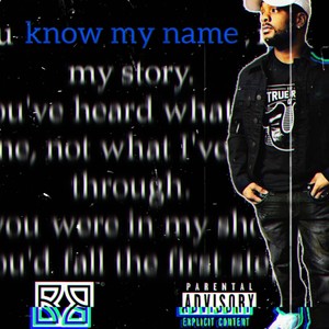 Know My Name (Explicit)