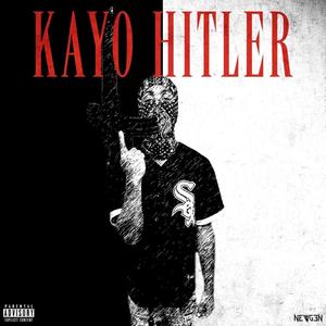 KAYO HITLER (Explicit)