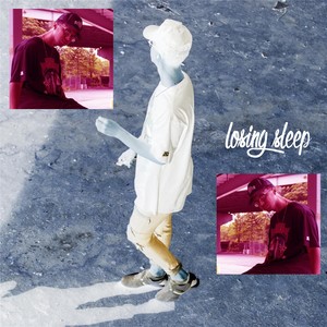 Losing Sleep (Explicit)