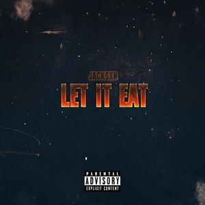 Let It Eat (Explicit)