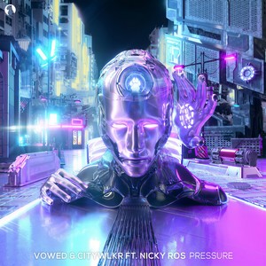 VOWED - Pressure (Original Mix)