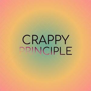 Crappy Principle