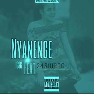 Nyanenge (feat. 24Swagg & Modza Beat)