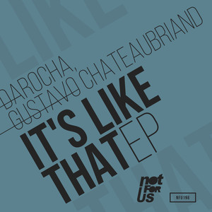 It's Like That (Original Mix)