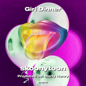 Girl Dinner (Explicit)