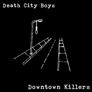 Downtown Killers (Explicit)