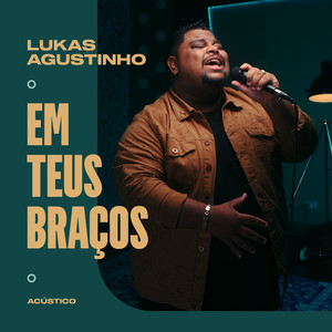 Em Teus Braços (Acústico)