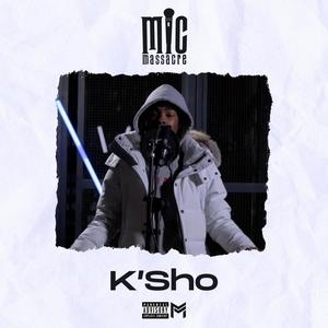 Mic Massacre (feat. K'sho) [Explicit]