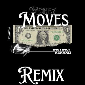Money Moves (Remix|Explicit)