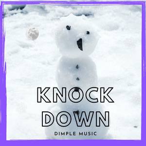 knockdown - dimple music - qq音乐-千万正版音乐