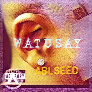 Watusay (Explicit)