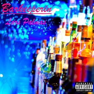 Barkeeperin (Single Edit) [Explicit]