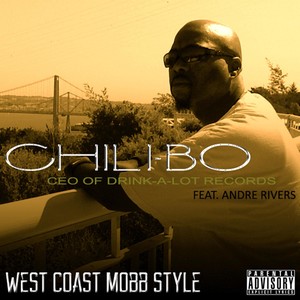 West Coast Mobb Style(feat. Andre Rivers) (Explicit)