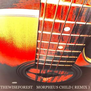 Morpheus Child (Remix)