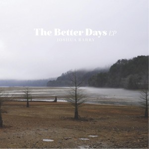 The Better Days EP