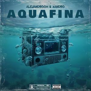 Aquafina (feat. Xandro)