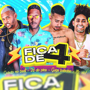 Fica de 4 (Explicit)