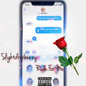 Ride For Me (Explicit)