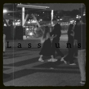 Lass Uns (Explicit)