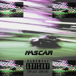 NASCAR (feat. Davane) [Explicit]