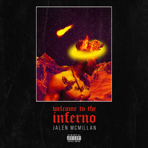 Welcome to the Inferno (Explicit)