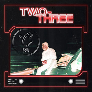 Two Three (Explicit)