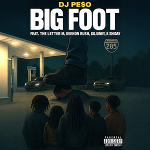 Big Foot (Explicit)