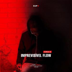 IMPREVISÍVEL FLOW (Explicit)