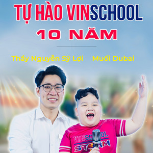 Tự Hào Vinschool 10 Năm