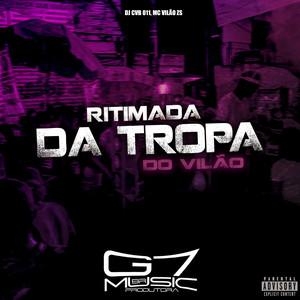 Ritimada da Tropa do Vilão (Explicit)