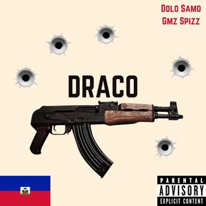 Draco (feat. Gmz Spizz) (Explicit)