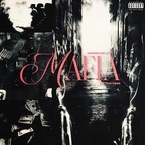 Mafia (feat. KD Tha King) (Explicit)