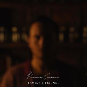 Family & Friends (Explicit)