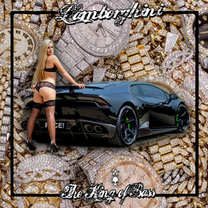 Lamborghini (Explicit)