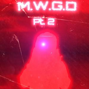 M.W.G.D, Pt. 2 (feat. TXTRX)