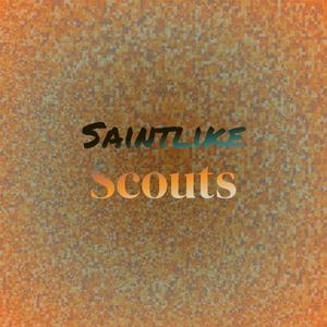 Saintlike Scouts