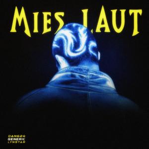 mies laut. (feat. gneric & lynstar) (Explicit)