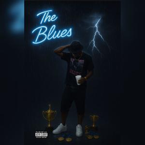 The Blues (feat. Brickz Bellagio) (Explicit)