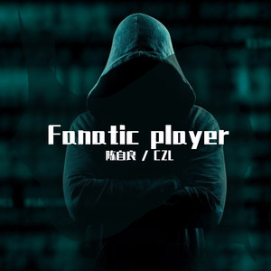 Fanatic player