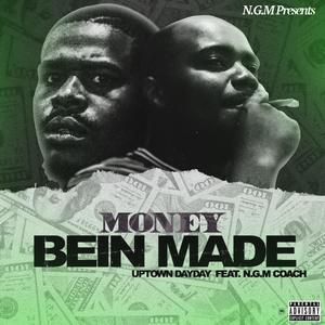 Money Bein' Made (feat. NGM Coach) [Explicit]