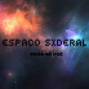 Espaço Sideral (Explicit)