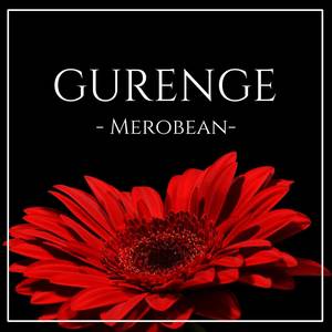 Gurenge (From 