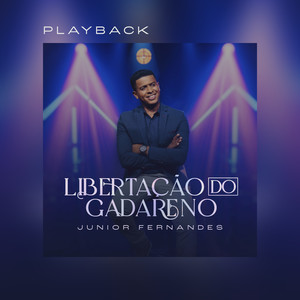 Libertação do Gadareno (Playback)