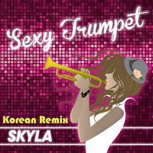 Sexy Trumpet (Korean Remixes)