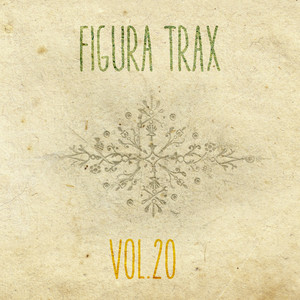 Figura Trax, Vol. 20