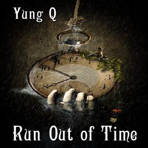 Run Out of Time