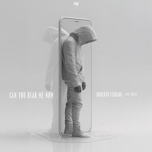 Can You Hear Me Now (feat. Rayne)