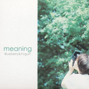 Meaning/Blueberry&Yogurt feat.Rita